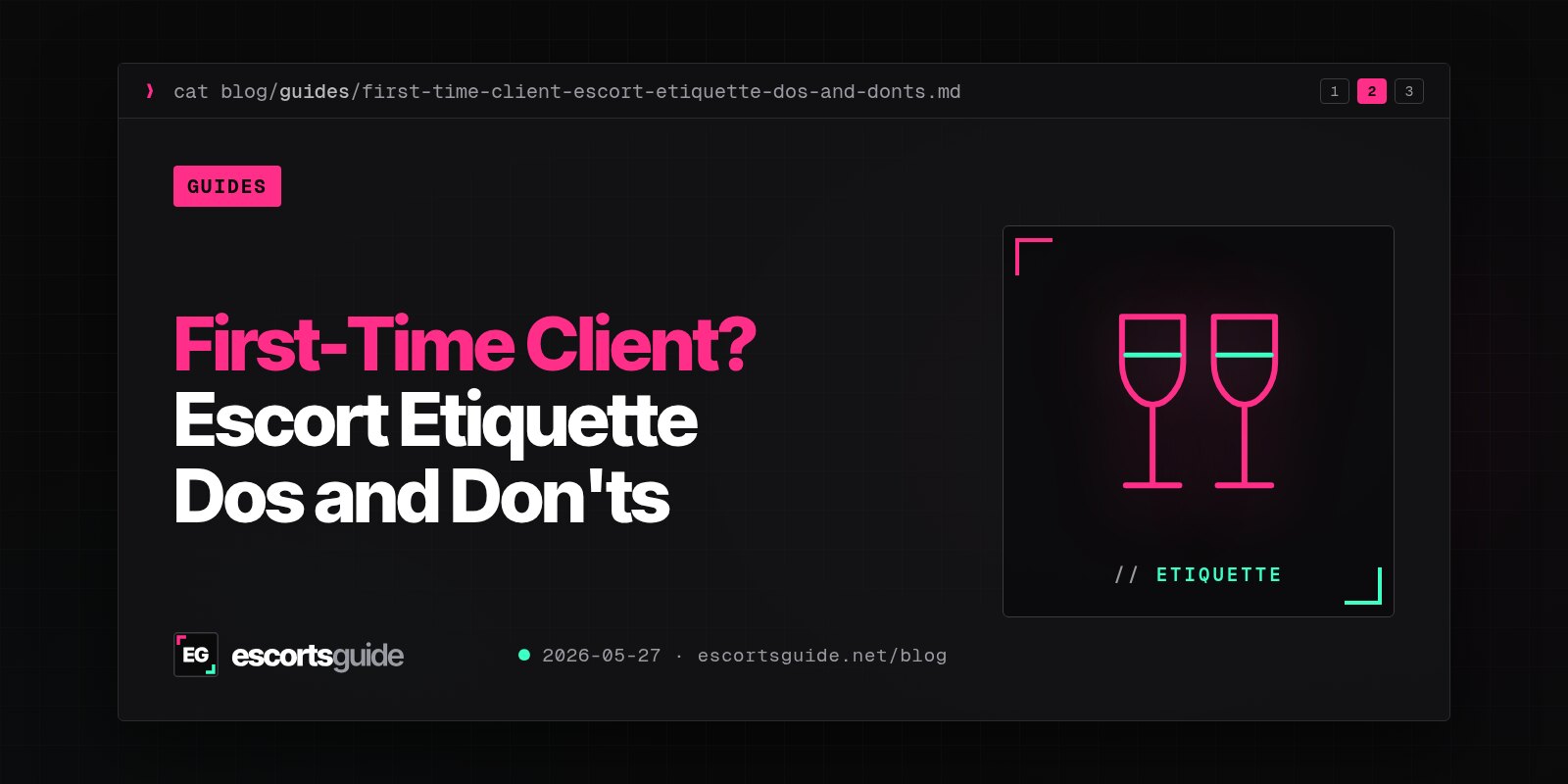 First-Time Client? Escort Etiquette Dos and Don'ts