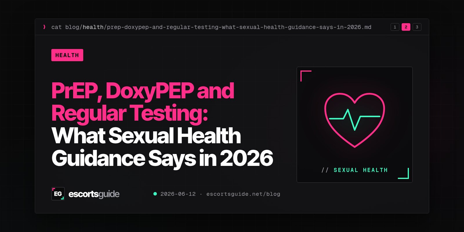 PrEP, DoxyPEP and Regular Testing: What Sexual Health Guidance Says in 2026